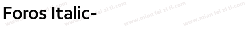 Foros Italic字体转换